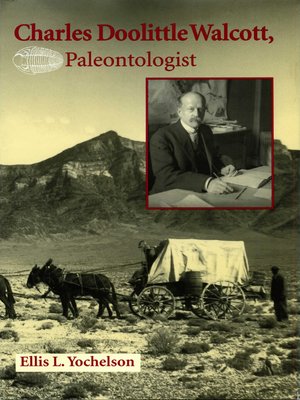 cover image of Charles Doolittle Walcott, Paleontologist